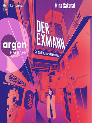 cover image of Der Exmann--Sie dachte, sie wäre ihn los. (Ungekürzte Lesung)